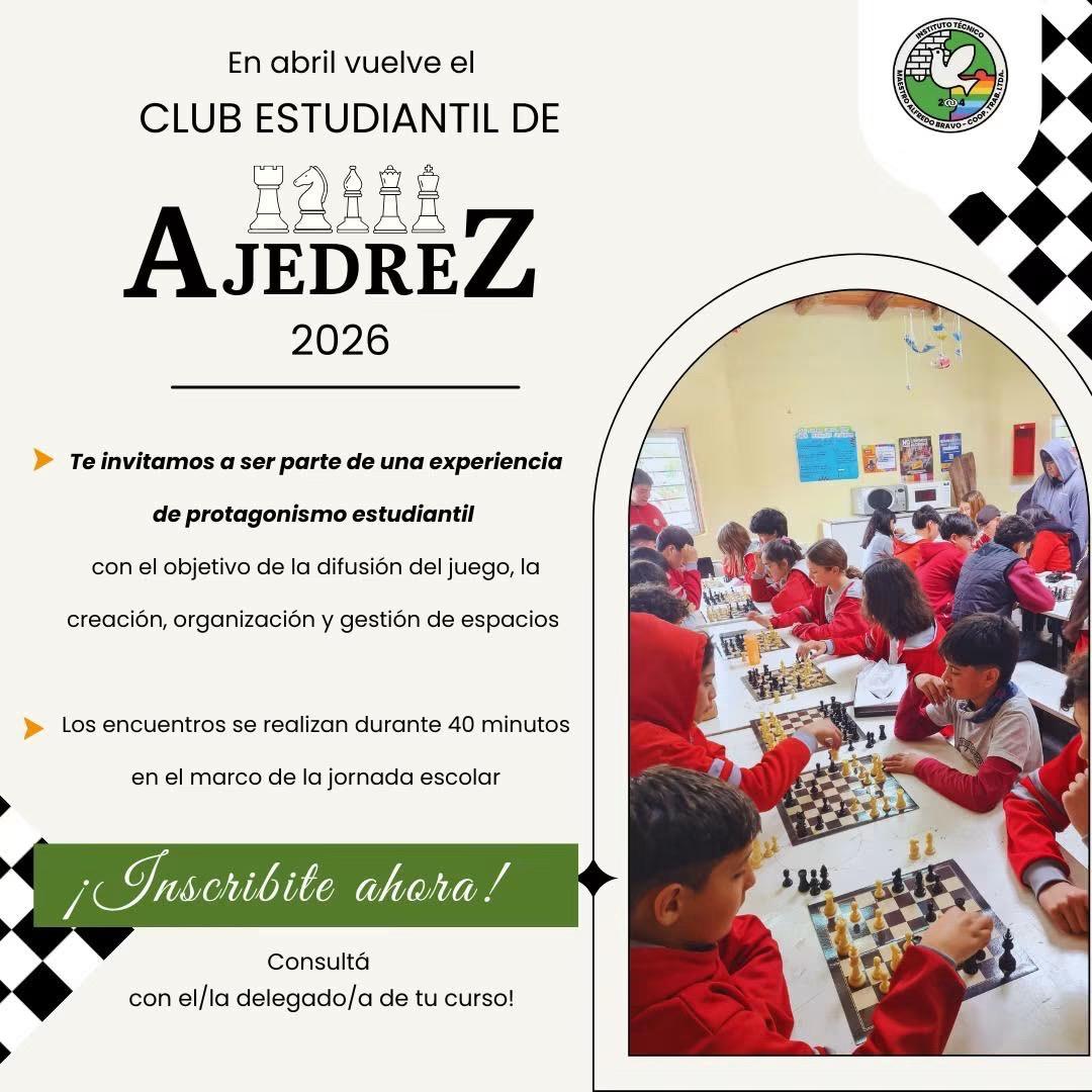 En abril vuelve el Club Estudiantil de Ajedrez 2026 ♟️  ➡️Este espacio comenzó a funcionar en el 2025 a partir de un proyecto llevado adelante por estudiantes de 2do A en el marco de la materia Lengua y Literatura!   🔃Este año ya se anotaron en el club 220 estudiantes de todos los cursos de nuestra escuela.   🙌Te invitamos a ser parte de una experiencia de protagonismo estudiantil con el objetivo de la difusión del juego y la creación, organización y gestión de espacios para aprender y jugar ajedrez, promoviendo otras formas de socialización y otros modos de estar juntos!   ➡️Los encuentros del club se realizan durante 40 minutos en el marco de la jornada escolar.  Inscribiré ahora ♟️ consulta con el/a delegado/a de tu curso!