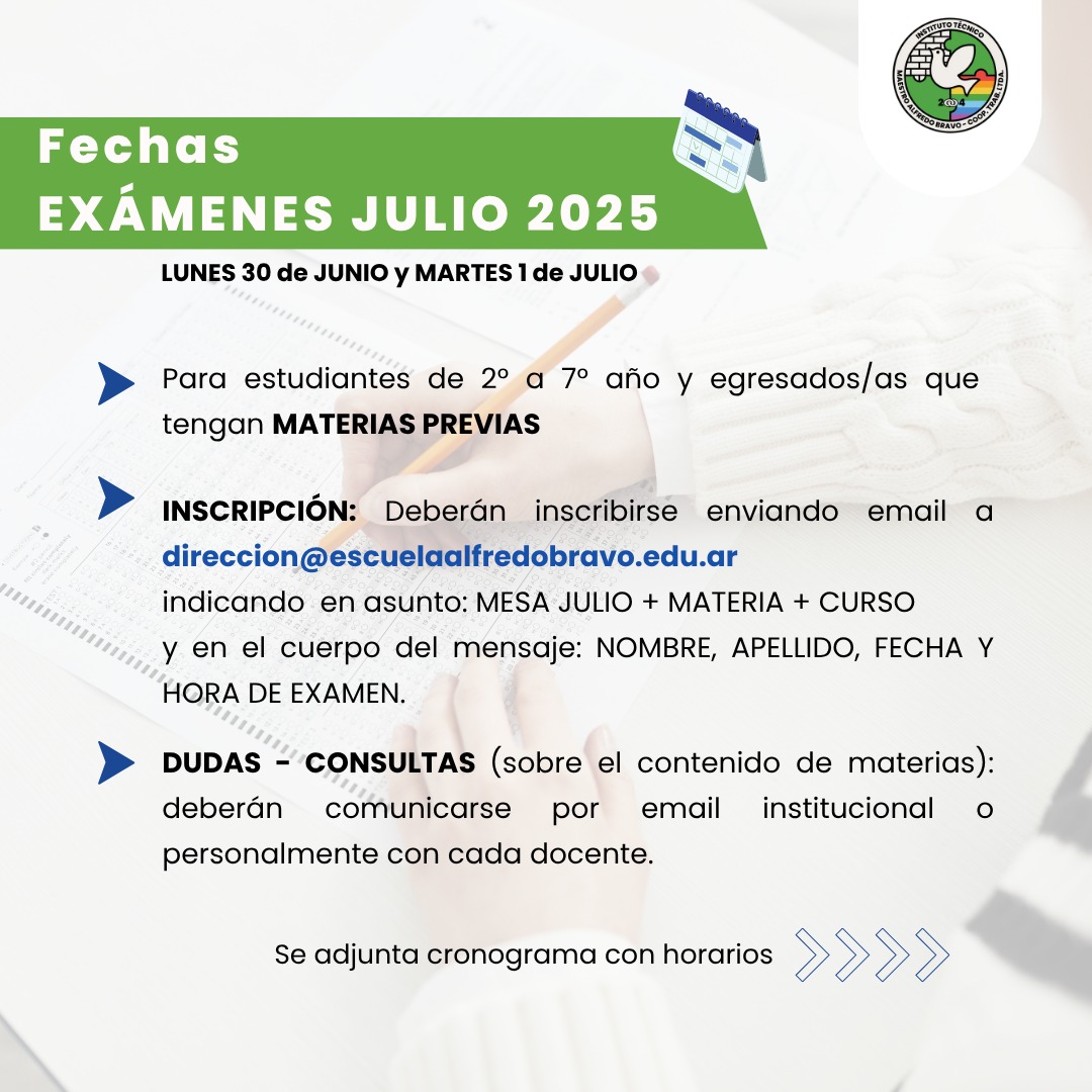 cronograma de mesas de exámenes de JULIO 2025. estudiantes de 2do a 7mo año y egresados/as que tengan materias previas.