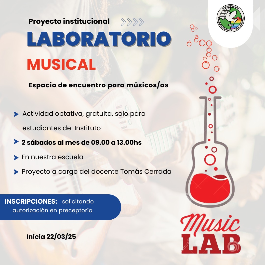 LABORATORIO MUSICAL DEL BRAVO 2025 🎸  ▶️Espacio de encuentro para músicos y músicas del Cole 🎶🎼  ✔️ Actividad gratuita y opcional, solo para estudiantes del Instituto  
